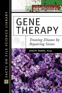 Gene Therapy  Treating Disease by Repairing Genes