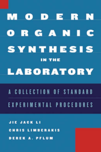 Modern Organic Synthesis in The Laboratory